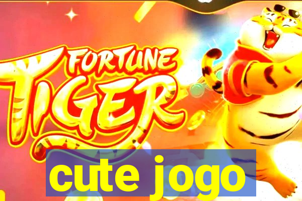 cute jogo